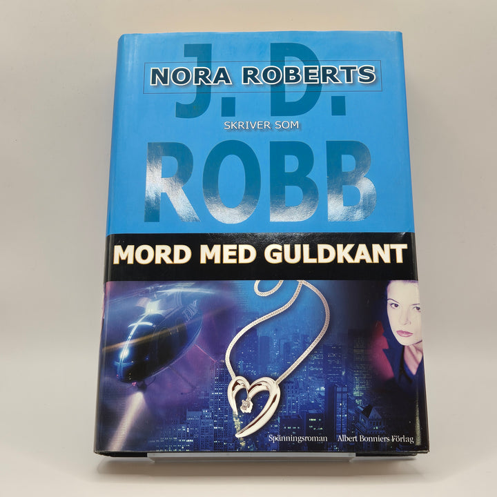Mord med Guldkant av Nora Roberts