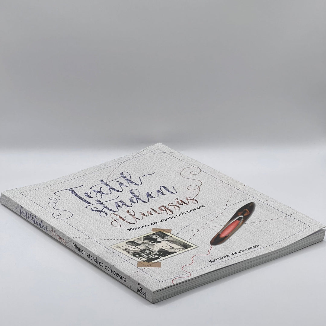 Textilstaden Alingsås: Minnen och Historia - Homy Secondhand Online