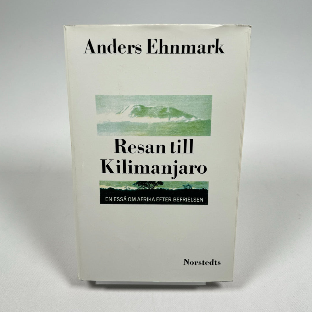 Resan till Kilimanjaro: Essä om Afrikas Befrielse - Homy Secondhand Online