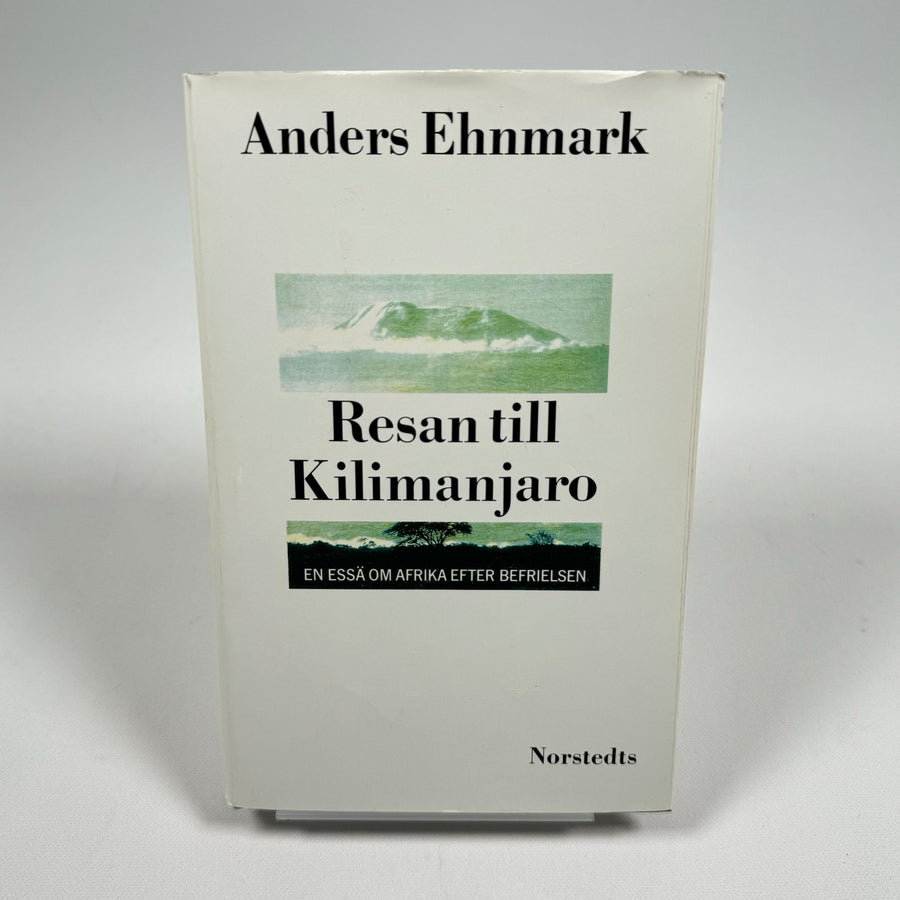 Resan till Kilimanjaro: Essä om Afrikas Befrielse - Homy Secondhand Online