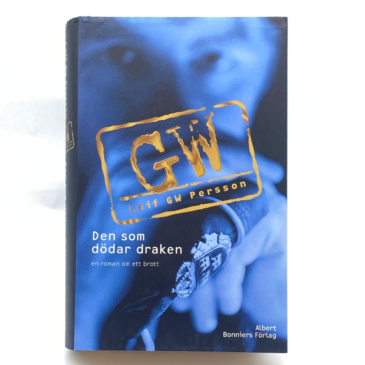 Den som dödar draken av Leif GW Persson