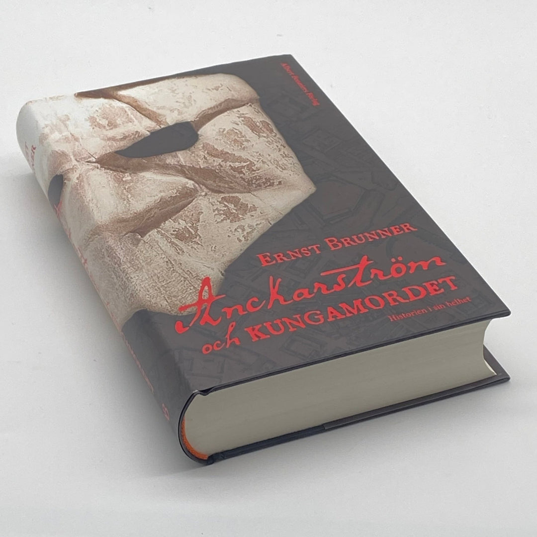 Ernst Brunner Anckarström och Kungamordet Bok - Homy Secondhand Online