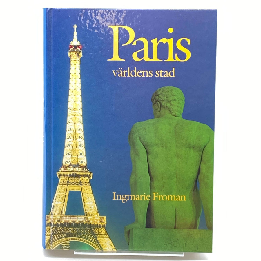 Paris Världens Stad av Ingmarie Froman - Homy Secondhand Online