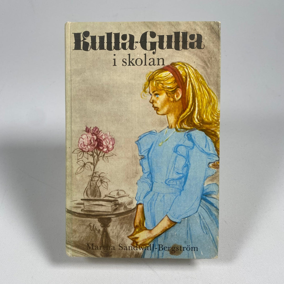 Kulla - Gulla i Skolan av Martha Sandwall - Bergström - Homy Secondhand Online
