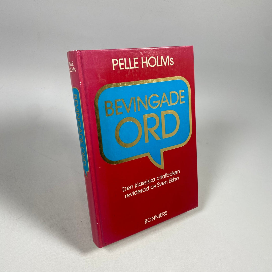 Bevingade Ord av Pelle Holms - Klassisk Citatbok - Homy Secondhand Online