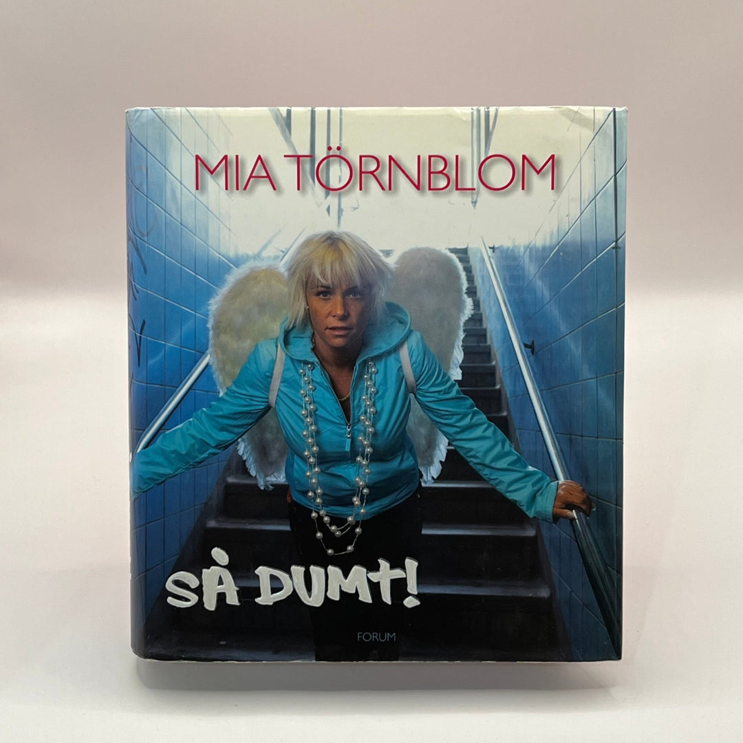 Mia Törnblom "Så Dumt!" - Inspirerande självhjälpsbok - Homy Secondhand Online