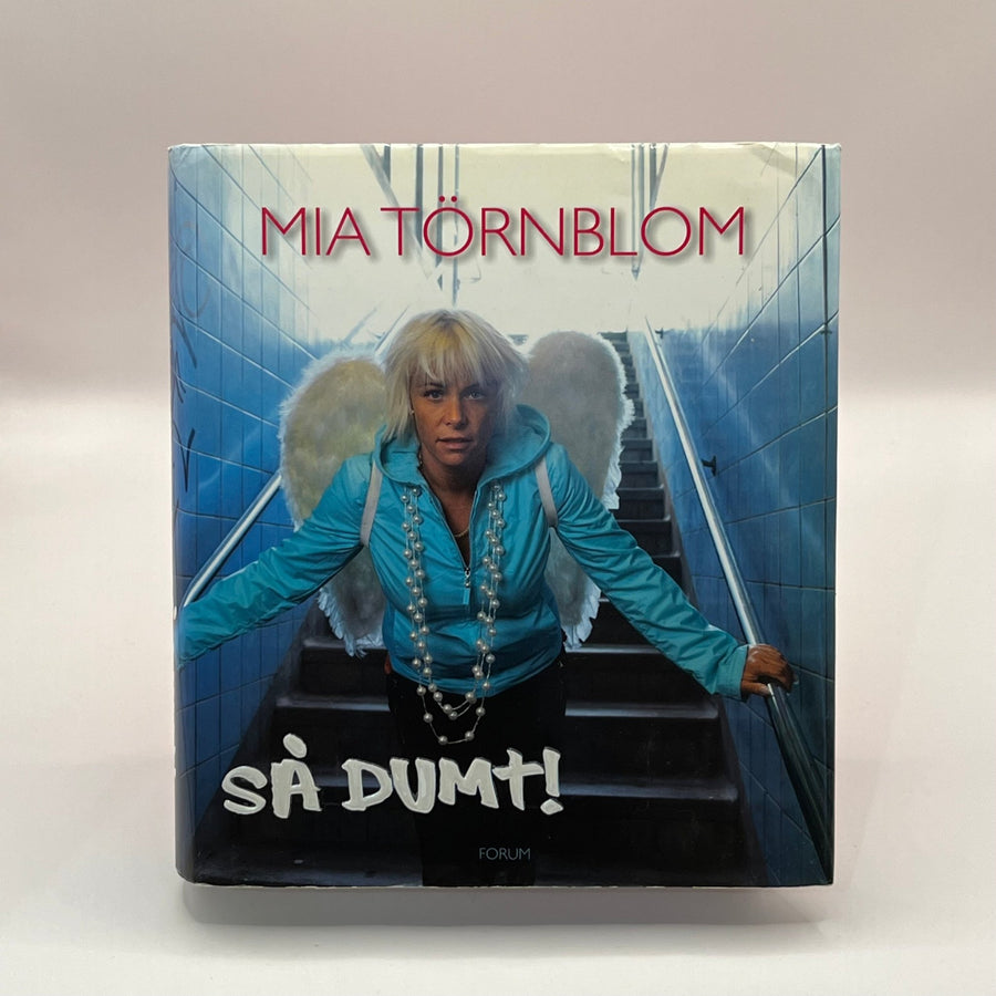 Mia Törnblom "Så Dumt!" - Inspirerande självhjälpsbok - Homy Secondhand Online