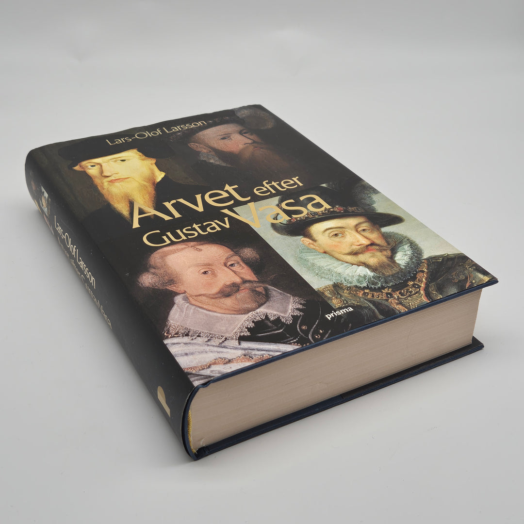 Arvet efter Gustav Vasa Bok av Lars-Olof Larsson