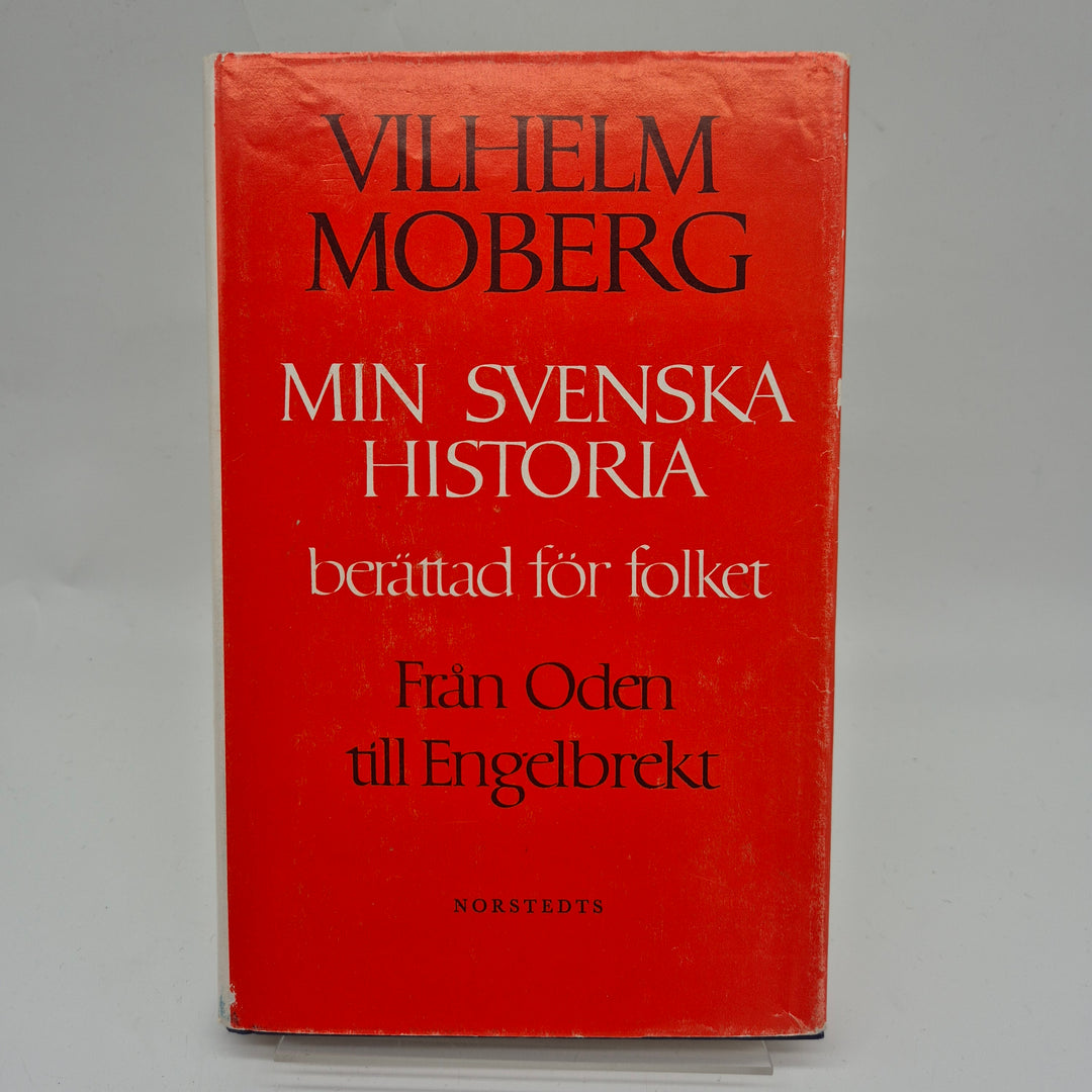 Min Svenska Historia av Vilhelm Moberg