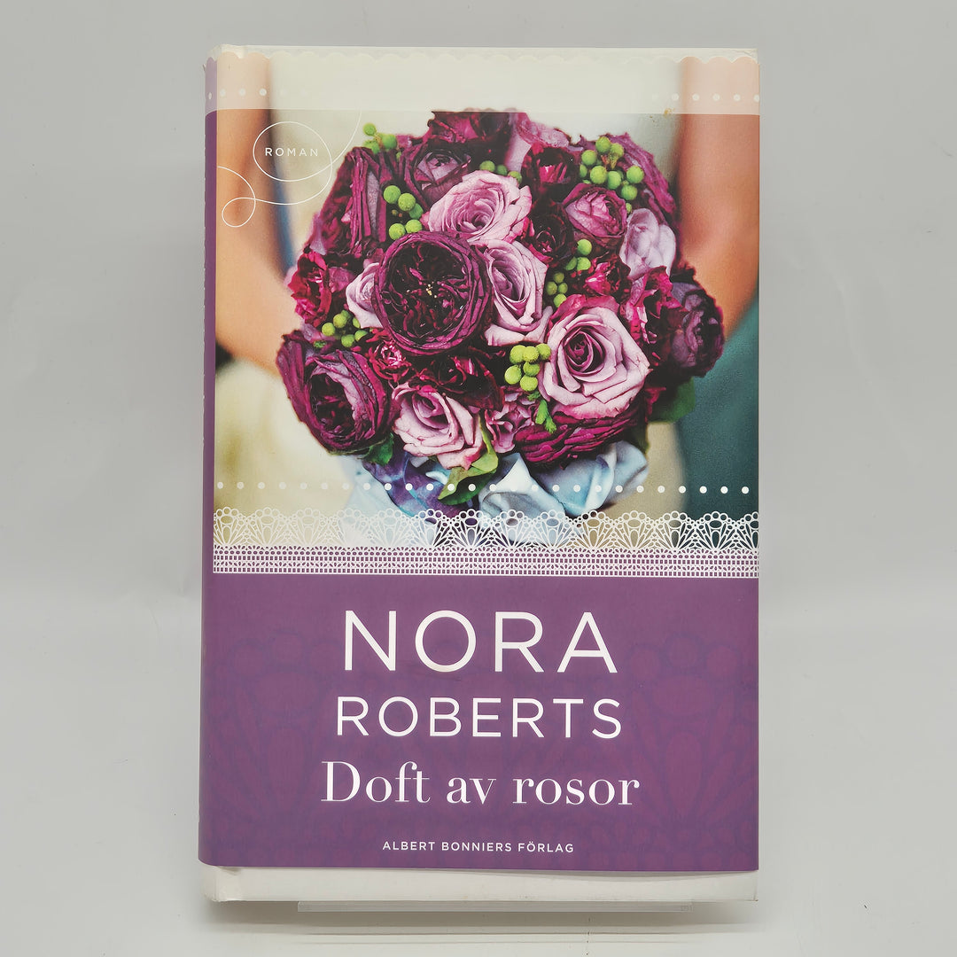 Nora Roberts romantik "Doft av rosor" bok