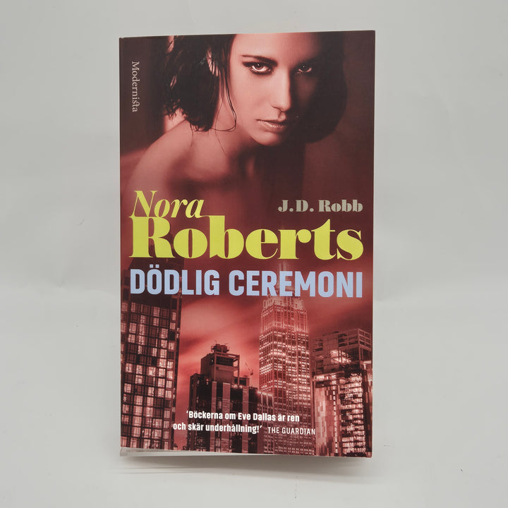 Dödlig Ceremoni av Nora Roberts Modernista