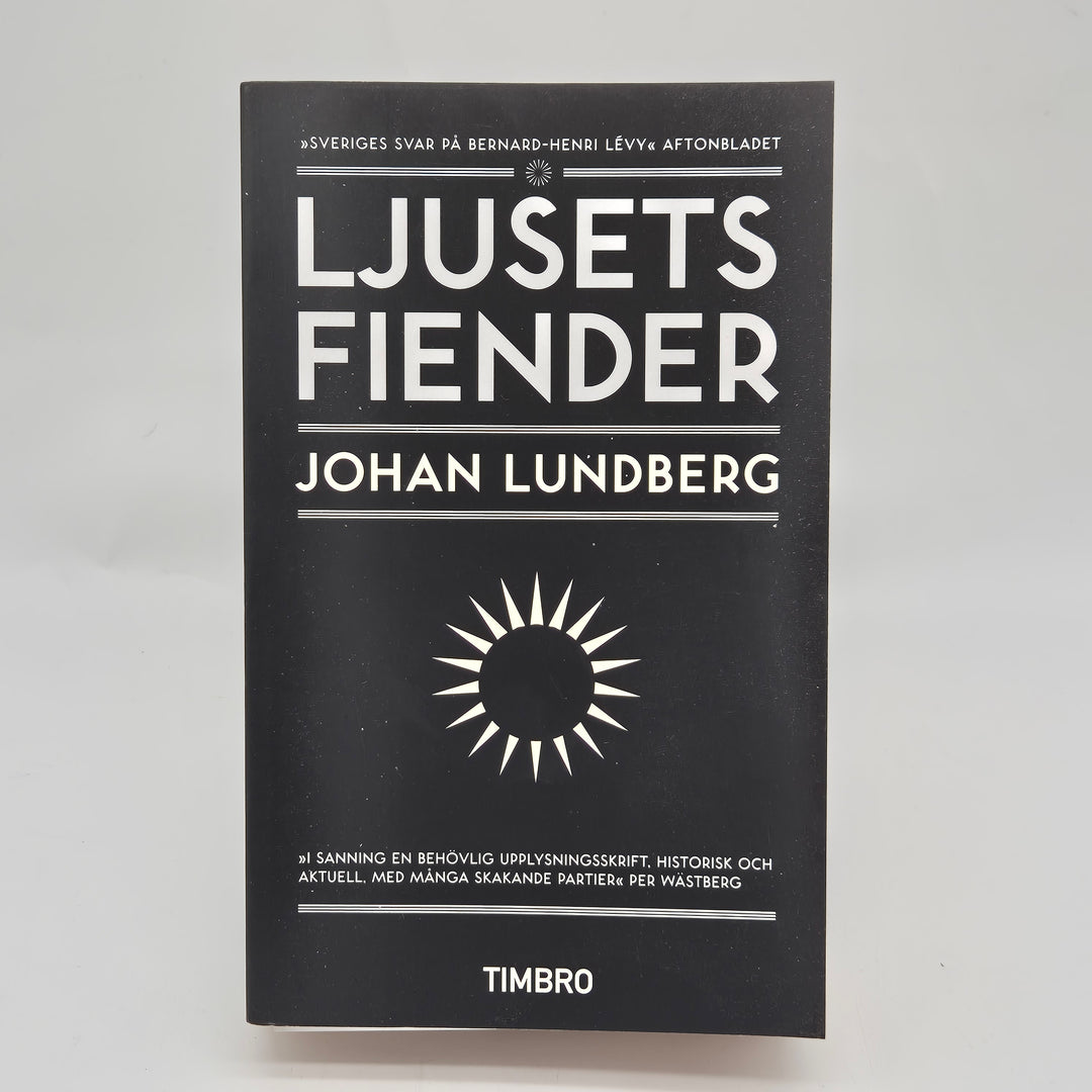Ljusets Fiender av Johan Lundberg Bok