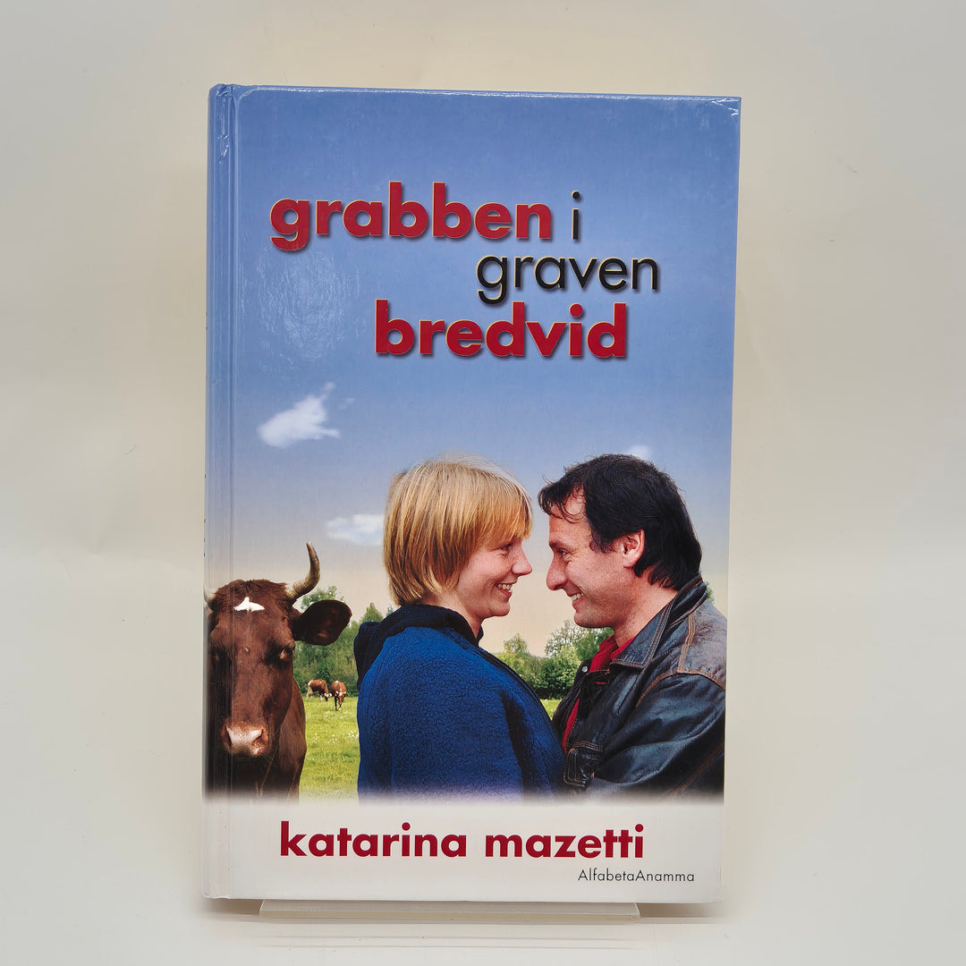 Bok Grabben i graven bredvid av Katarina Mazetti