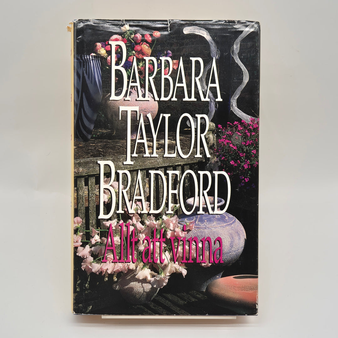 Barbara Taylor Bradfords Roman Allt att vinna