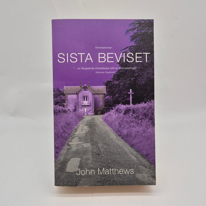 Sista Beviset Kriminalroman av John Matthews