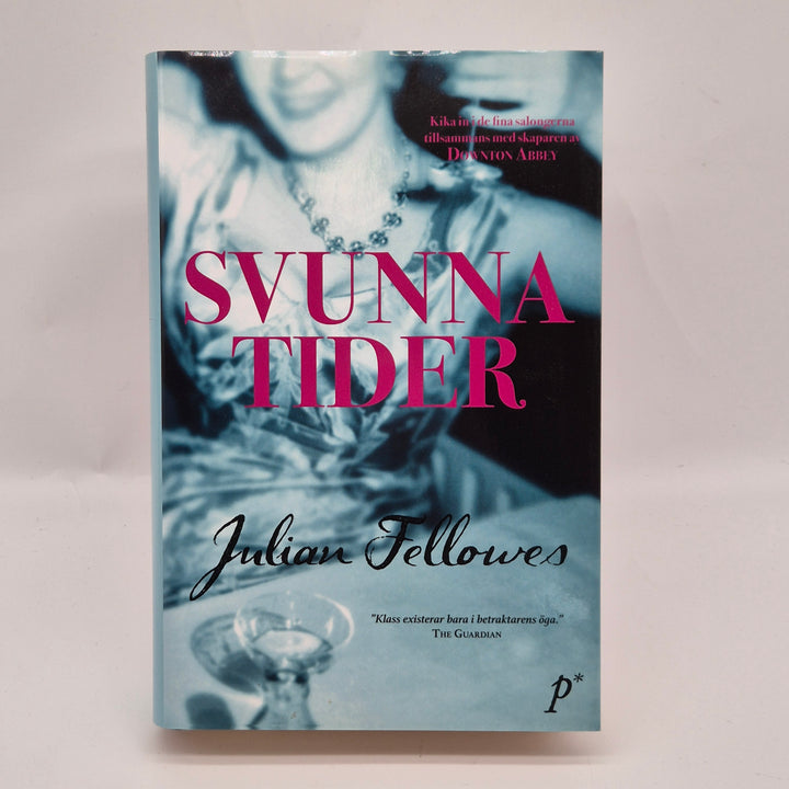 Svunna Tider bok av Julian Fellowes