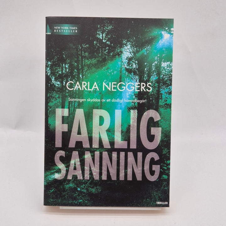 Farlig Sanning av Carla Neggers bok