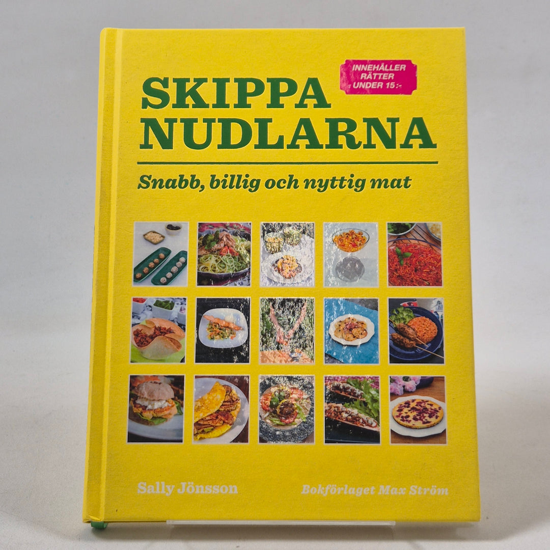 Kokbok Skippa Nudlarna av Sally Jönsson