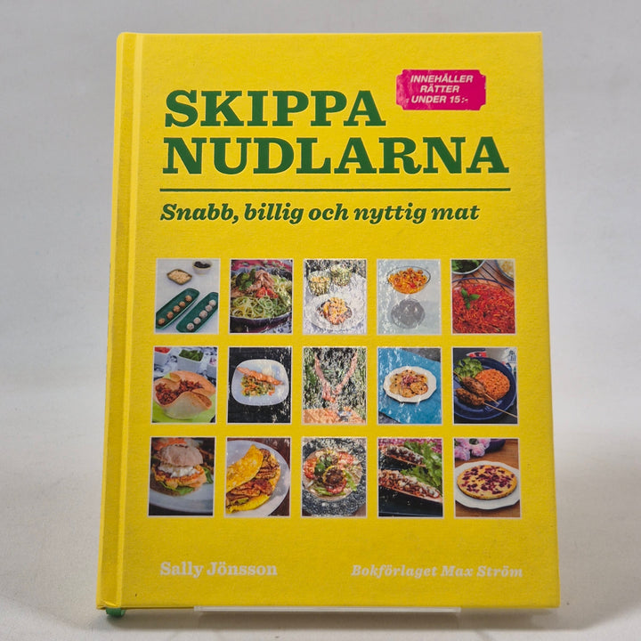 Kokbok Skippa Nudlarna av Sally Jönsson