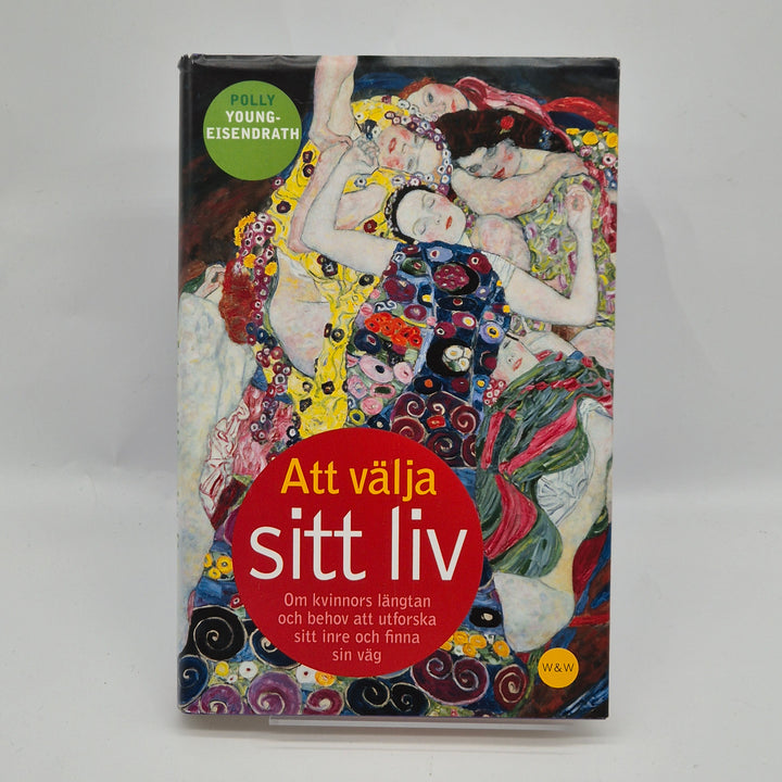 "Att välja sitt liv" bok av Polly Young-Eisendrath