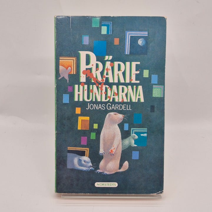 "Präriehundarna" av Jonas Gardell, Norstedts