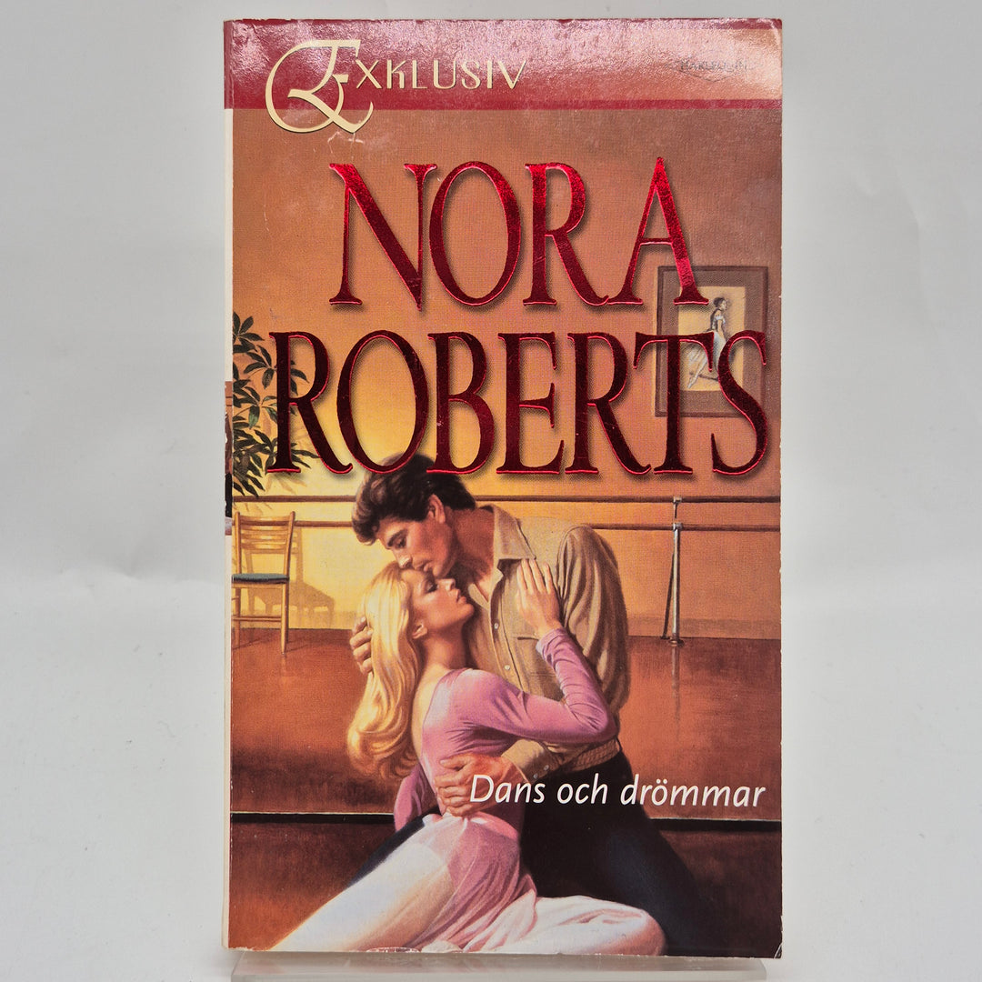 Nora Roberts Roman "Dans och drömmar"