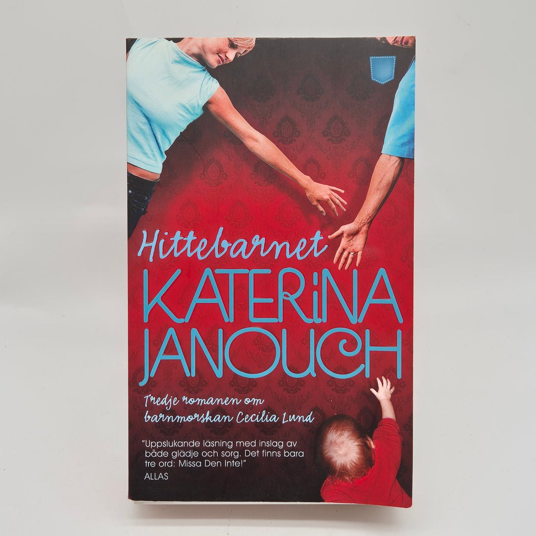 Hittelbarnet av Katerina Janouch i mycket gott skick