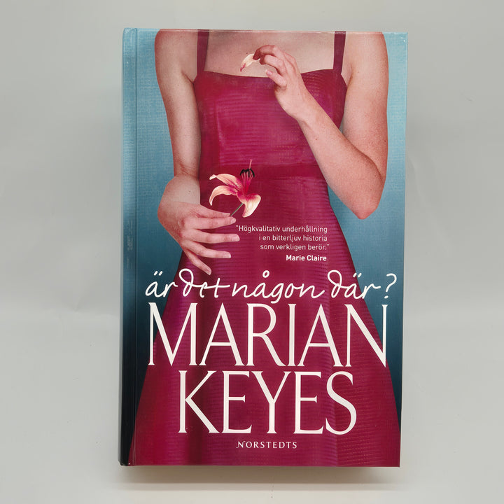 Marian Keyes roman Är någon där Norstedts