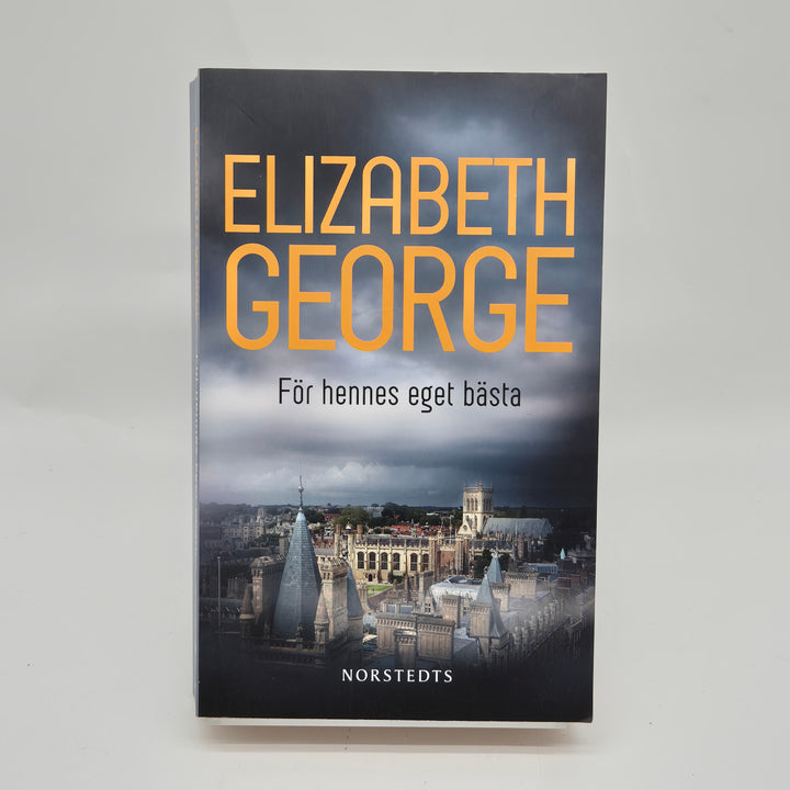 För hennes eget bästa av Elizabeth George