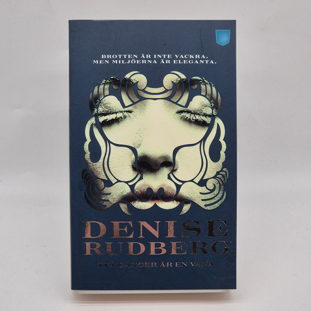 Två gånger är en vana av Denise Rudbergs