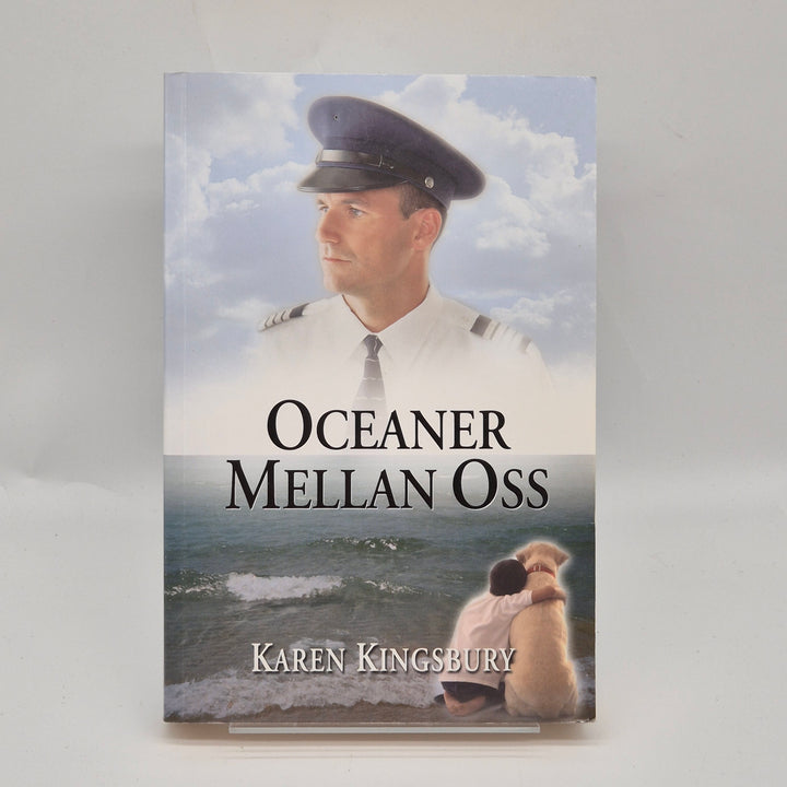 Oceaner Mellan Oss av Karen Kingsbury