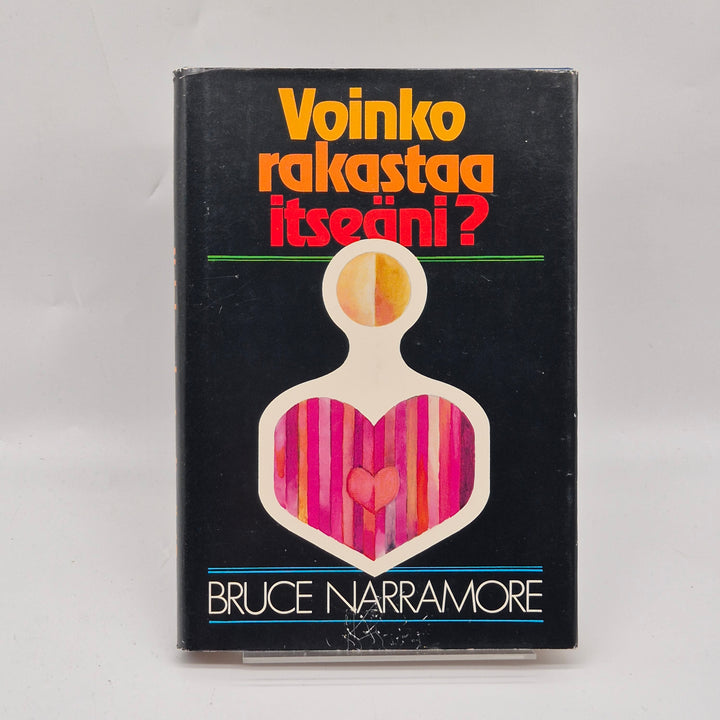 Voinko rakastaa itseän av Bruce Narramore