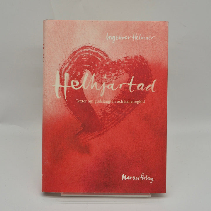 Helhjärtad av Ingemar Helmner bok Marcusförlag