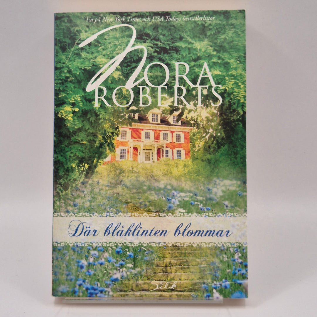 Nora Roberts roman Där Blåklinten Blommar