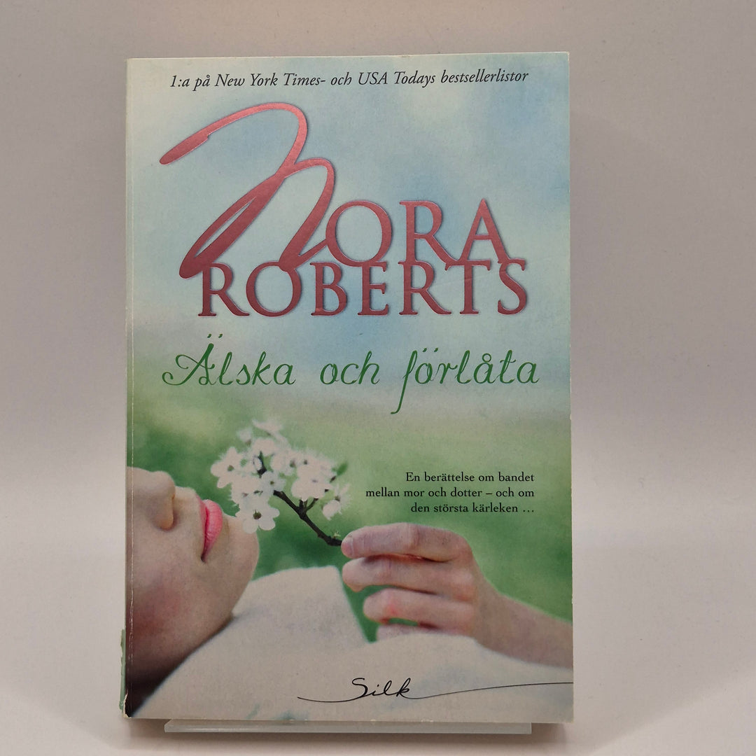 Nora Roberts Älska och förlåta roman