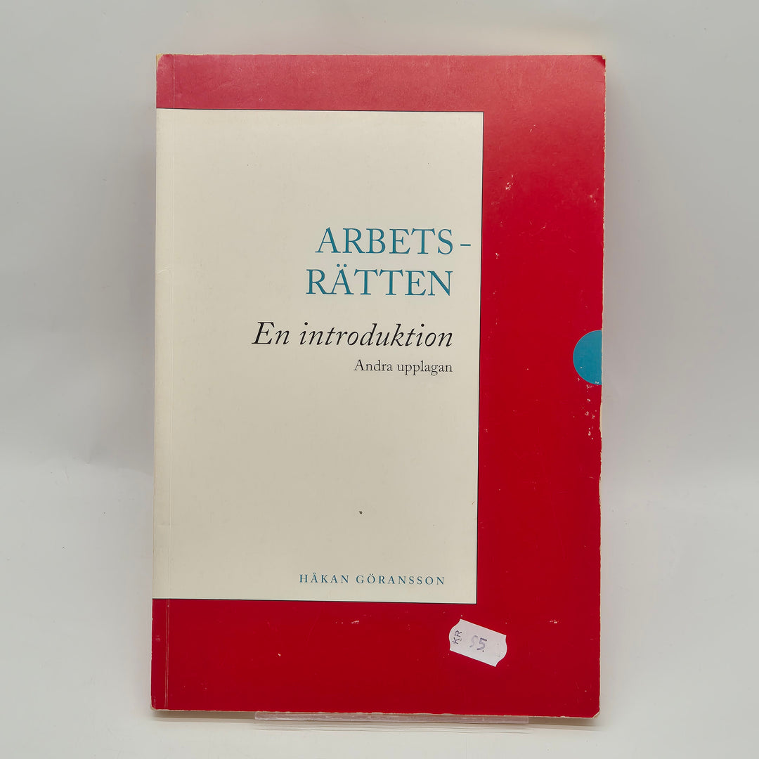 Arbetsrätten en introduktion kursbok Håkan Göransson