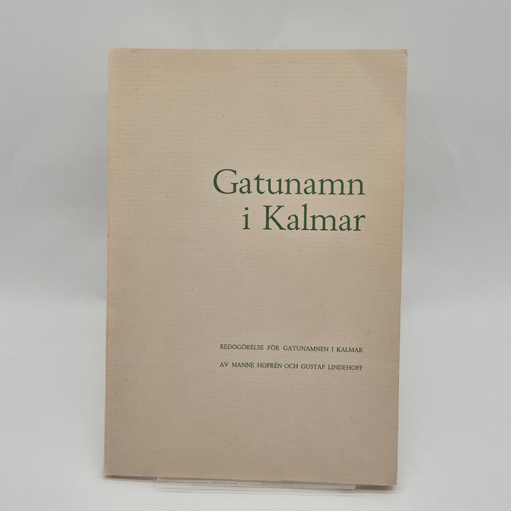Gatunamn i Kalmar retro lokalhistorisk bok