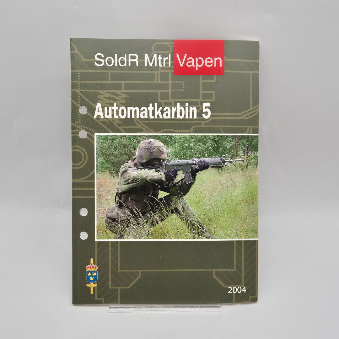 Instruktionsbok Automatkarbin 5 Försvarsmakten 2004