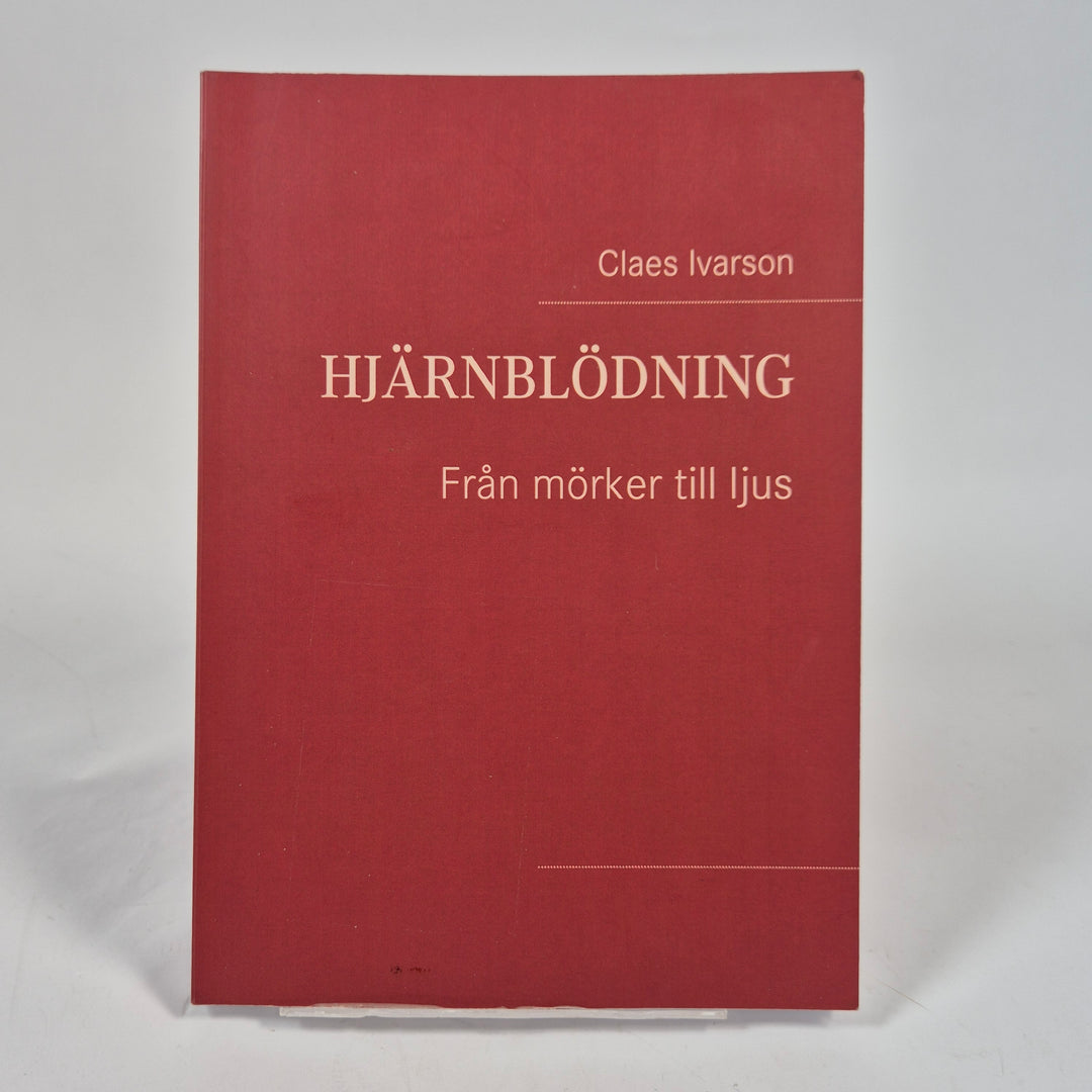 Hjärnblödning självbiografi Claes Ivarson röd bok