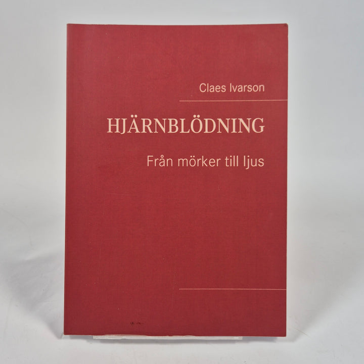 Hjärnblödning självbiografi Claes Ivarson röd bok