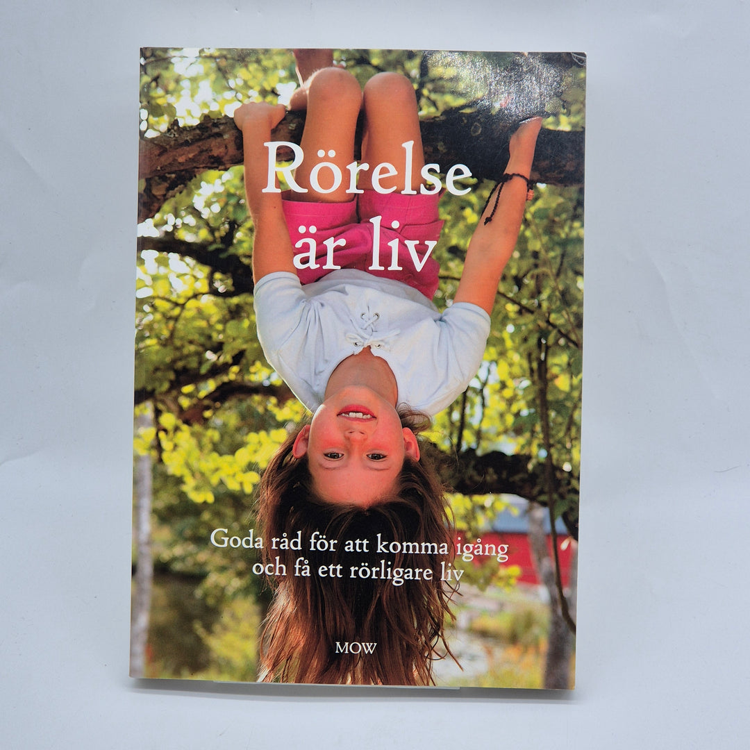 Rörelse är liv bok hälsa MOW begagnad