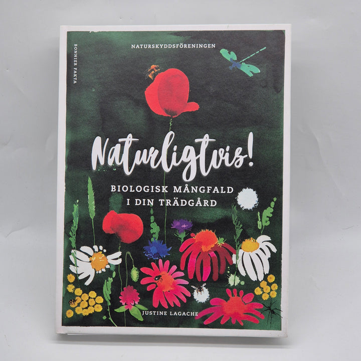 Naturligtvis biologisk mångfald i din trädgård bok