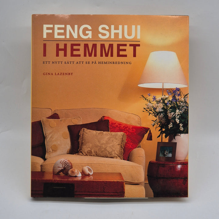 Feng shui i hemmet inredningsbok begagnad