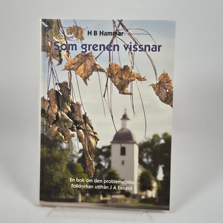 Som grenen vissnar teologisk fackbok begagnad