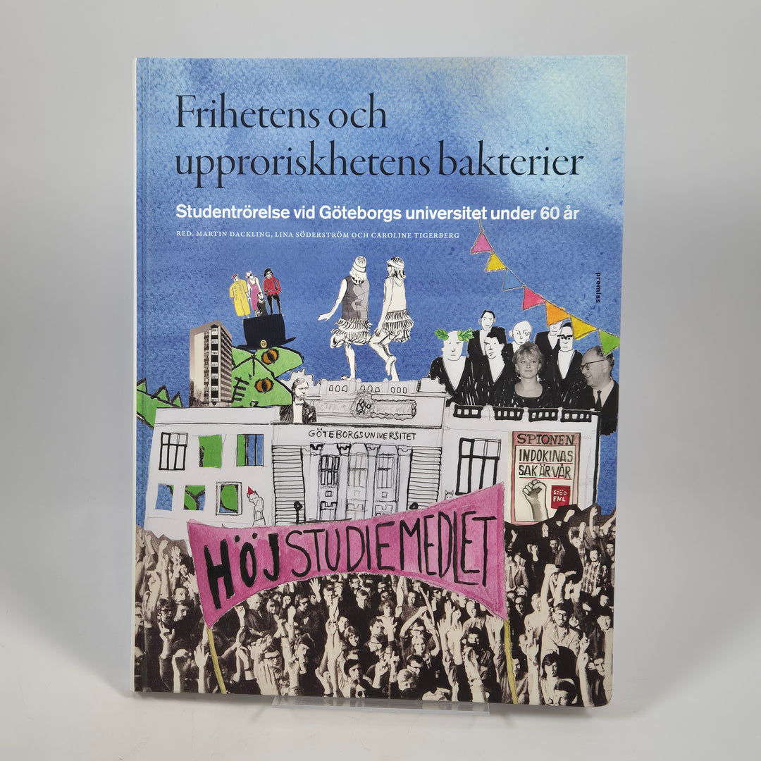 Frihetens och upproriskhetens bakterier fackbok begagnad