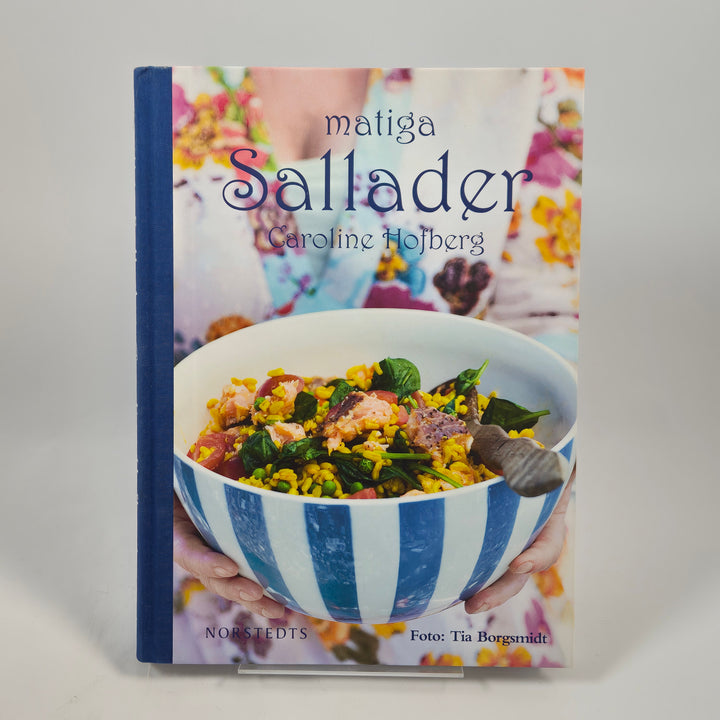 Matiga Sallader kokbok Caroline Hofberg Norstedts
