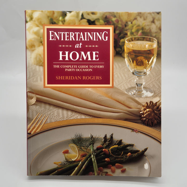 Entertaining at Home kokbok festguide Sheridan Rogers