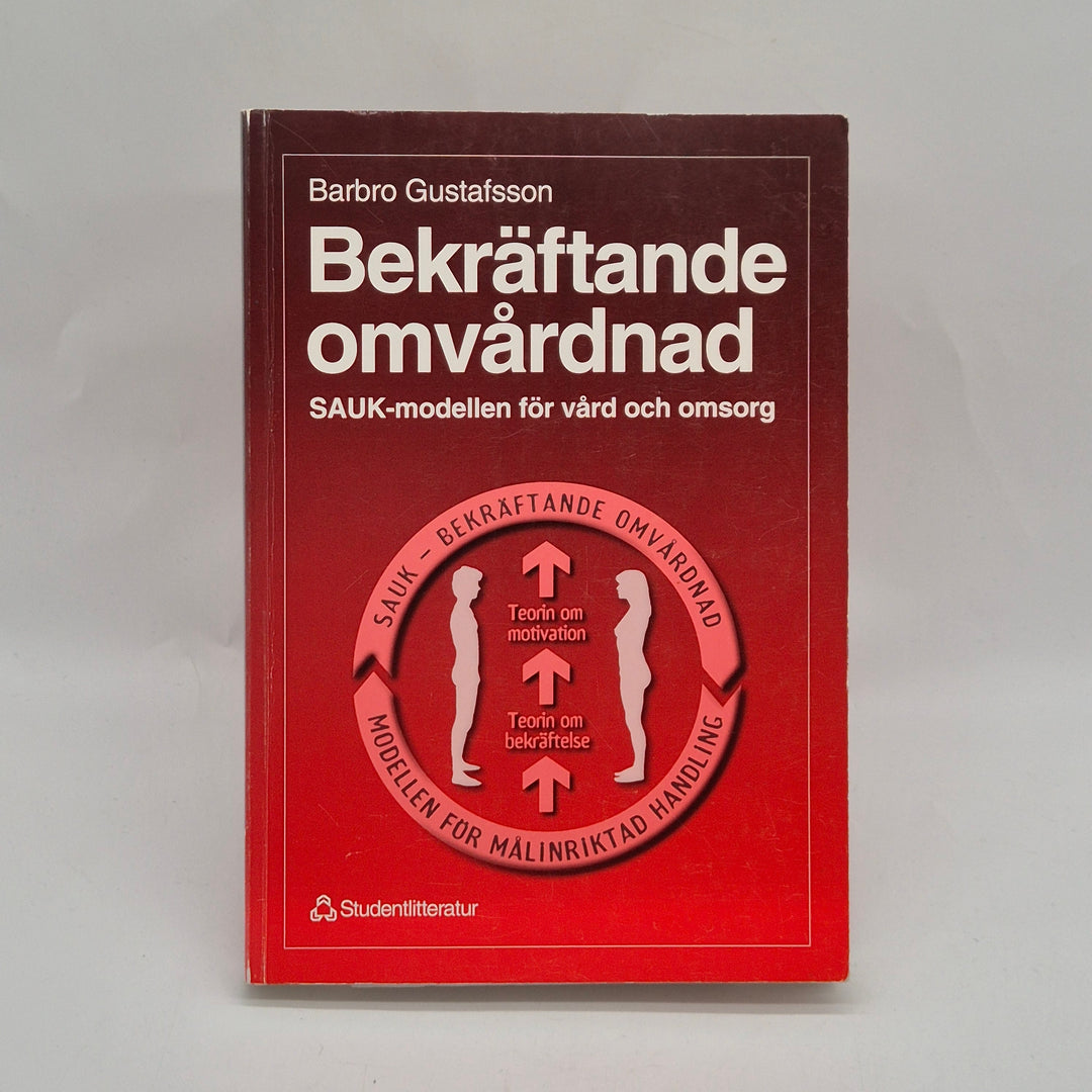 Bekräftande omvårdnad kursbok Studentlitteratur begagnad