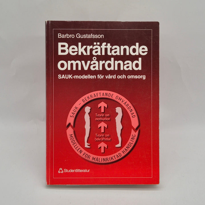 Bekräftande omvårdnad kursbok Studentlitteratur begagnad