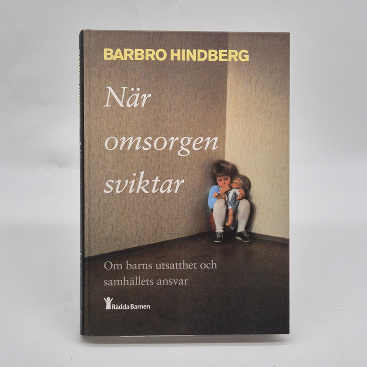 När omsorgen sviktar fackbok Rädda Barnen
